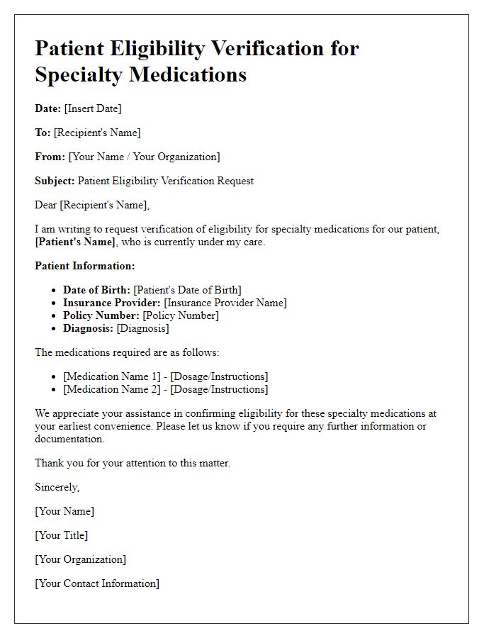 Letter template of patient eligibility verification for specialty medications.