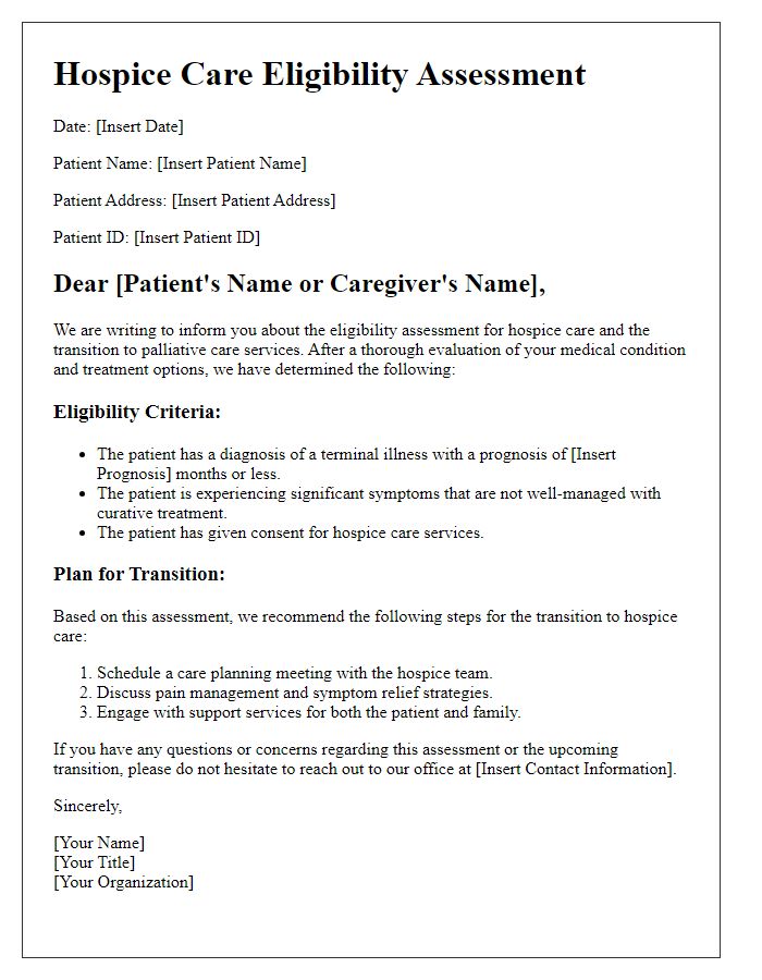 Letter template of hospice care eligibility assessment for palliative care transition.