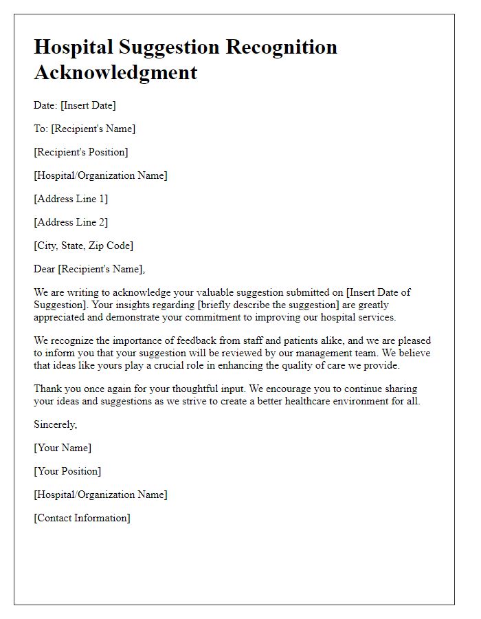 Letter template of hospital suggestion recognition acknowledgment