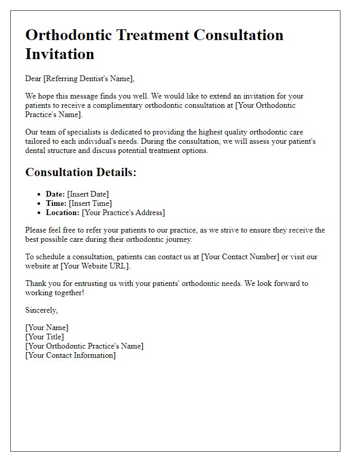 Letter template of orthodontic treatment consultation invitation for referrals