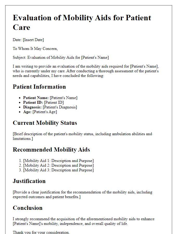 Letter template of evaluation of mobility aids for patient care.