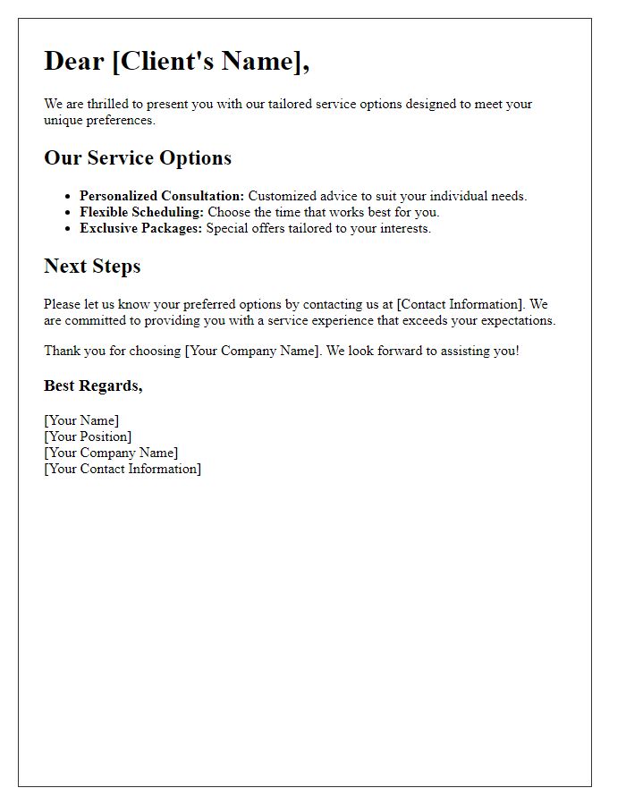 Letter template of tailored service options for unique preferences