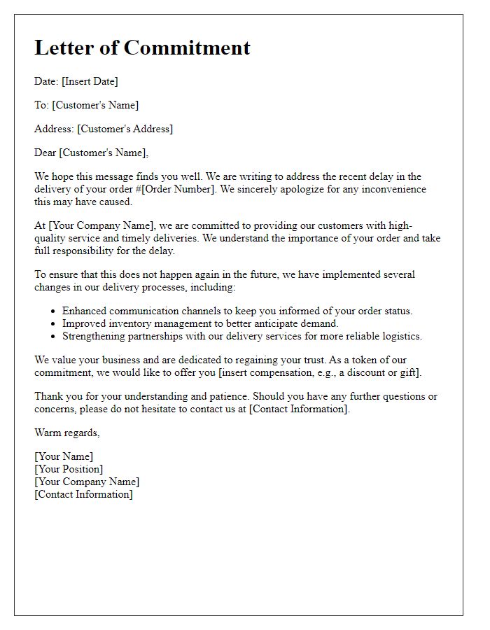 Letter template of commitment to improved service following a delivery delay.