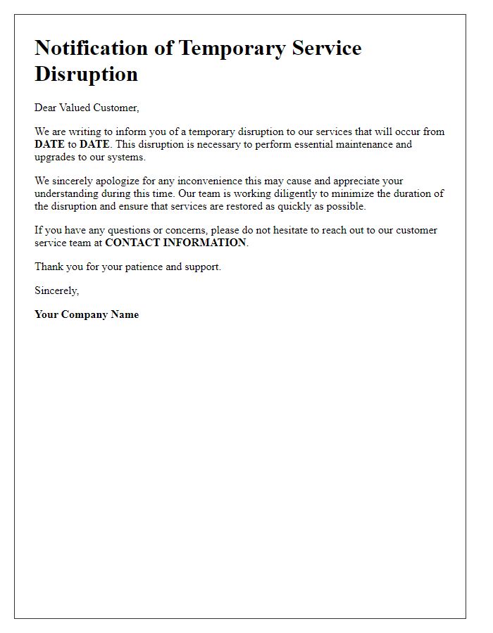 Letter template of notification and apology for temporary service disruption.