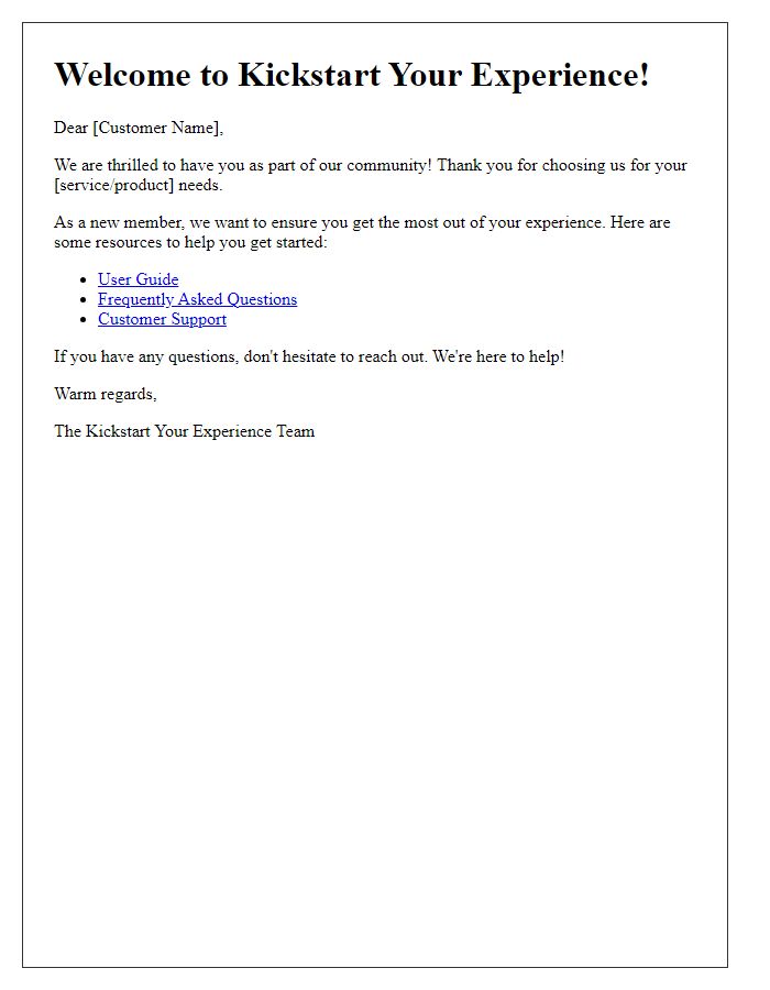 Letter template of Kickstart Your Experience: New Customer Welcome