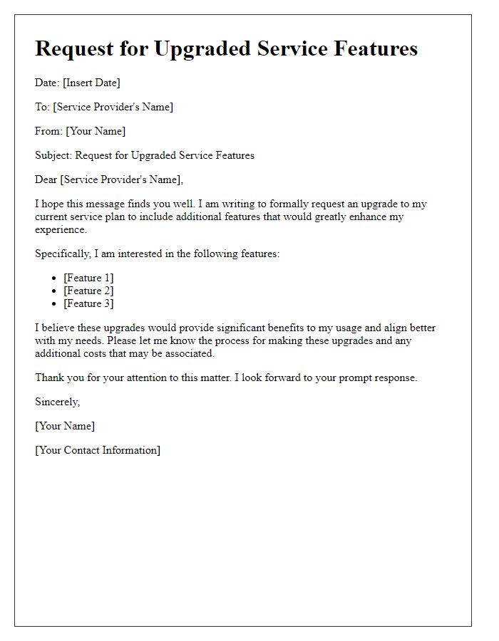 Letter template of upgraded service features request