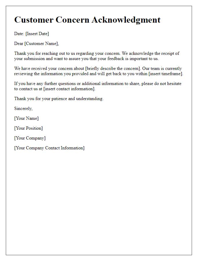 Letter template of acknowledgment for customer concern submission.