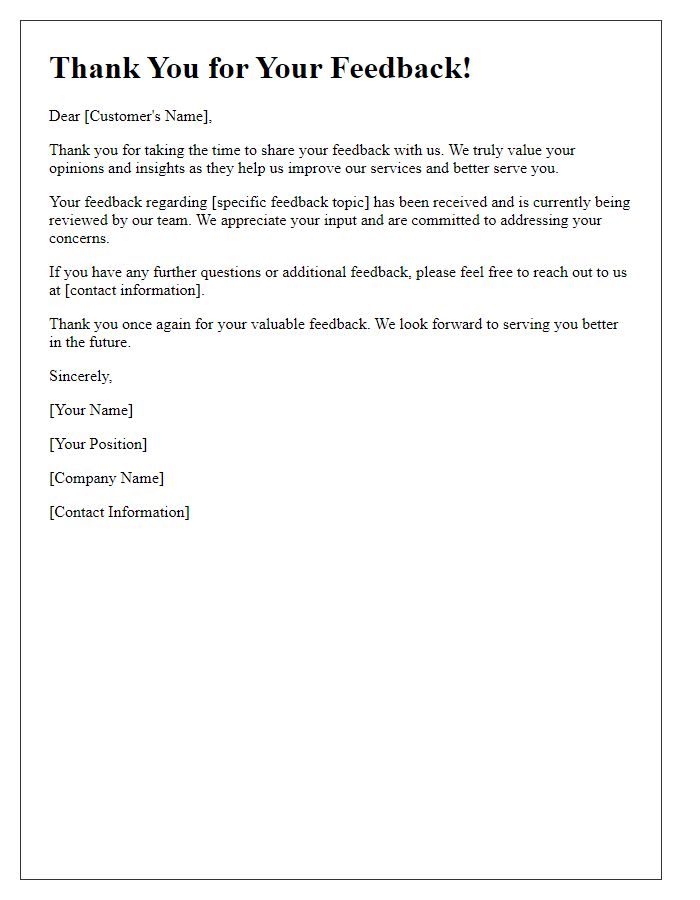 Letter template of customer feedback acknowledgment and support.