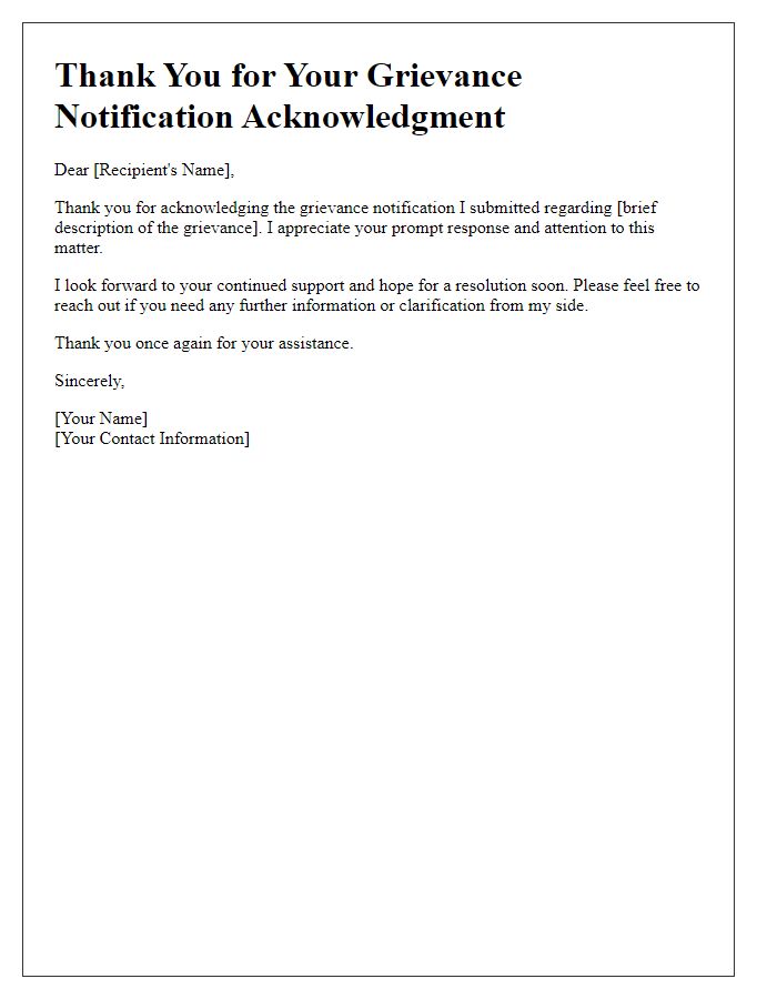 Letter template of thank you for grievance notification acknowledgment.