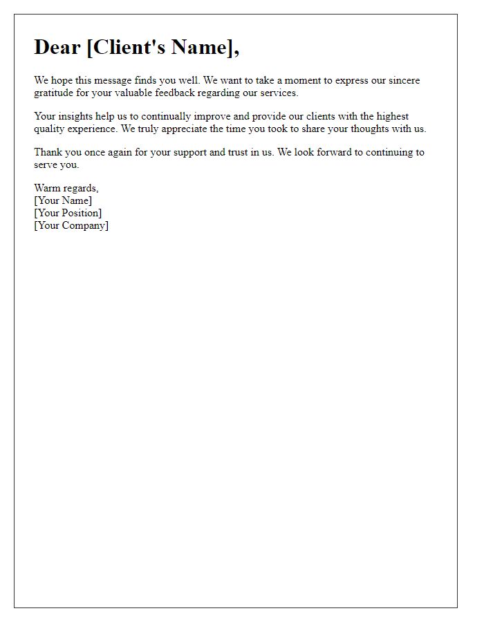 Letter template of gratitude for client feedback.