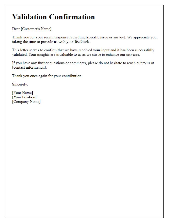 Letter template of validation for customer responses.