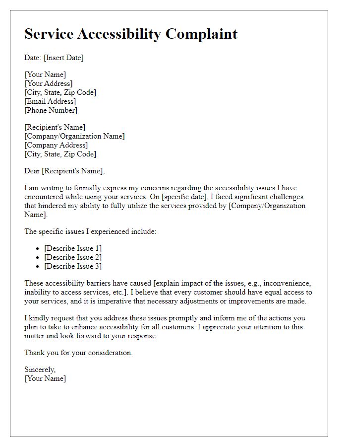 Letter template of formal service complaint on service accessibility issues.