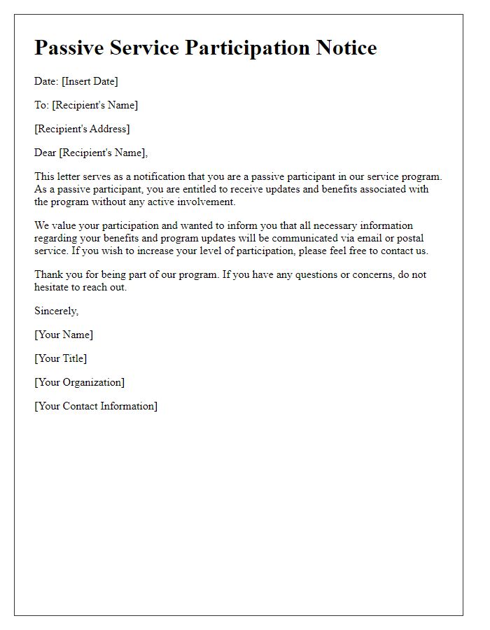 Letter template of Passive Service Participation Notice