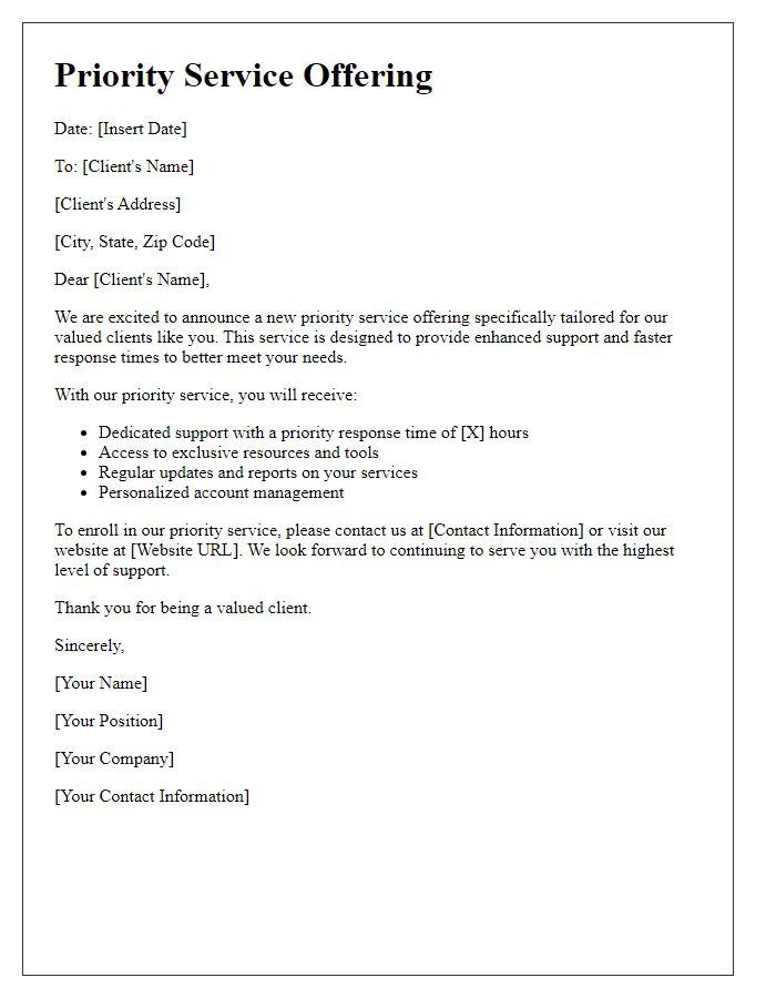 Letter template of priority service offering