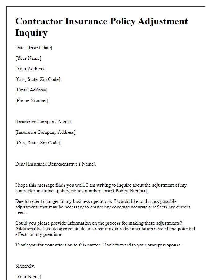 Letter template of contractor insurance policy adjustment inquiry