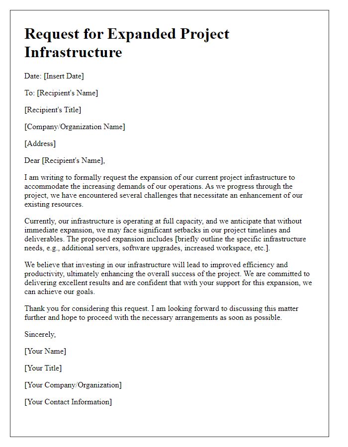 Letter template of need for expanded project infrastructure