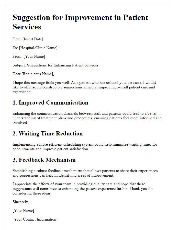 Letter template of suggestion for improvement in patient services.