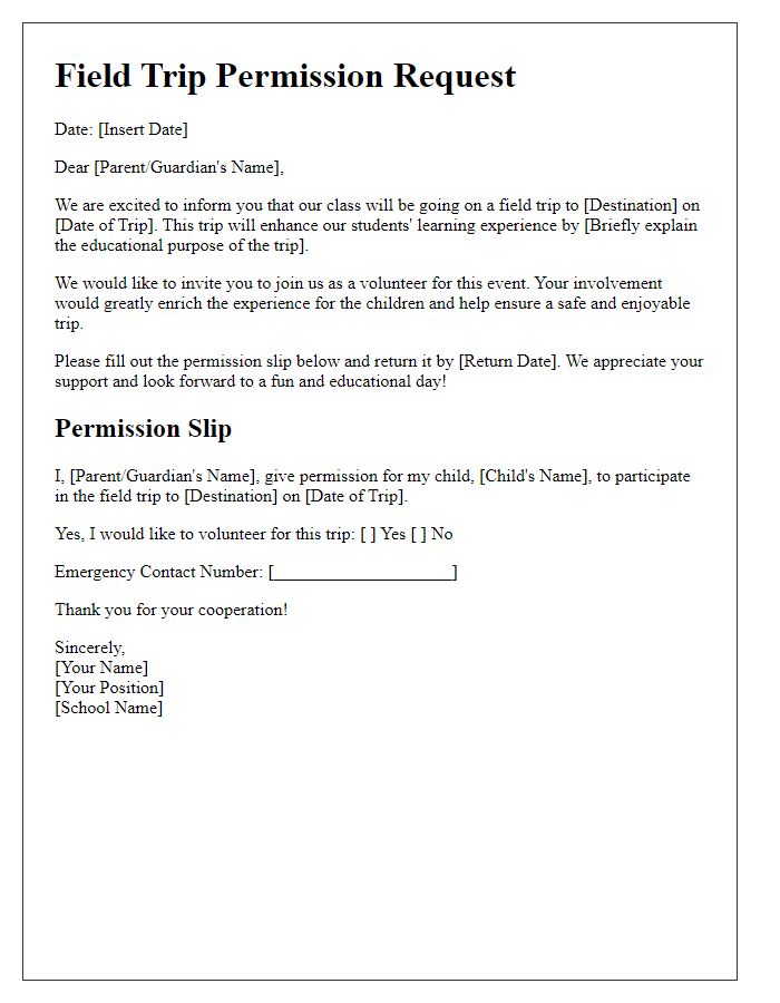 Letter template of field trip permission request for volunteer involvement.