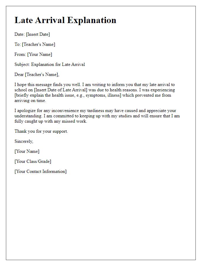 Letter template of student late arrival explanation due to health reasons.