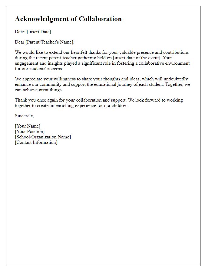 Letter template of acknowledgment for collaboration at the parent-teacher gathering.