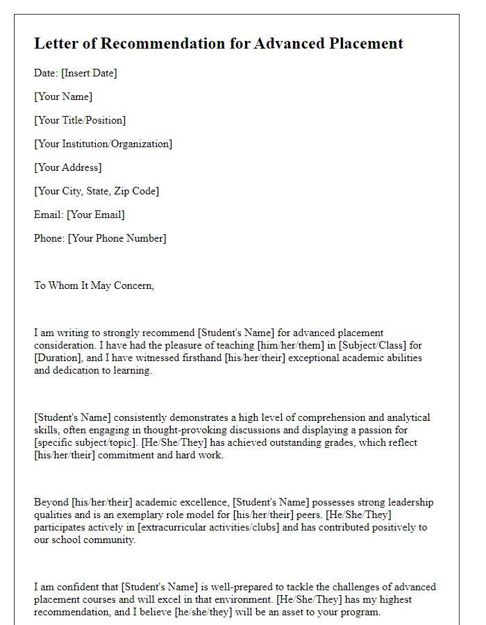 Letter template of recommendation for advanced placement consideration.