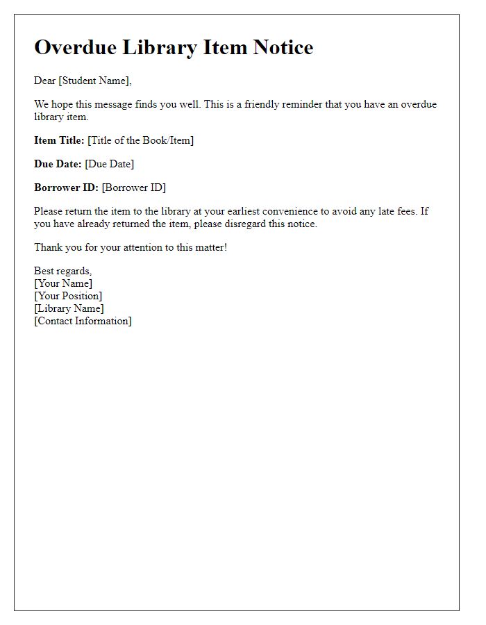 Letter template of overdue library item follow-up for student borrowers