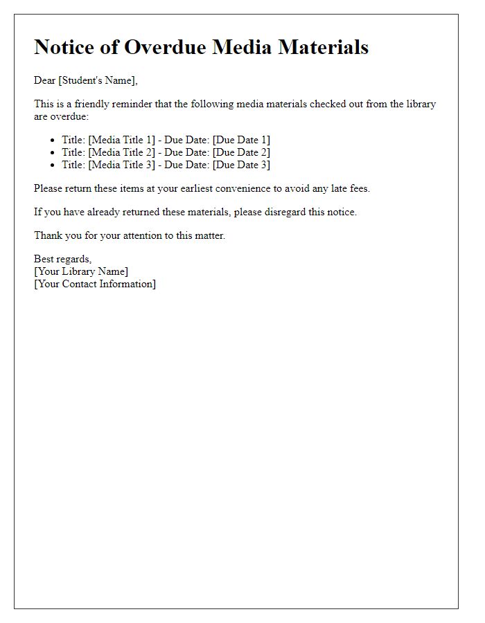 Letter template of overdue media materials notice for student library users