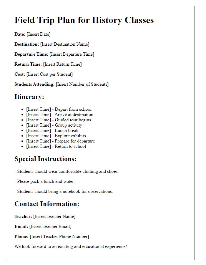 Letter template of an educational field trip plan for history classes.