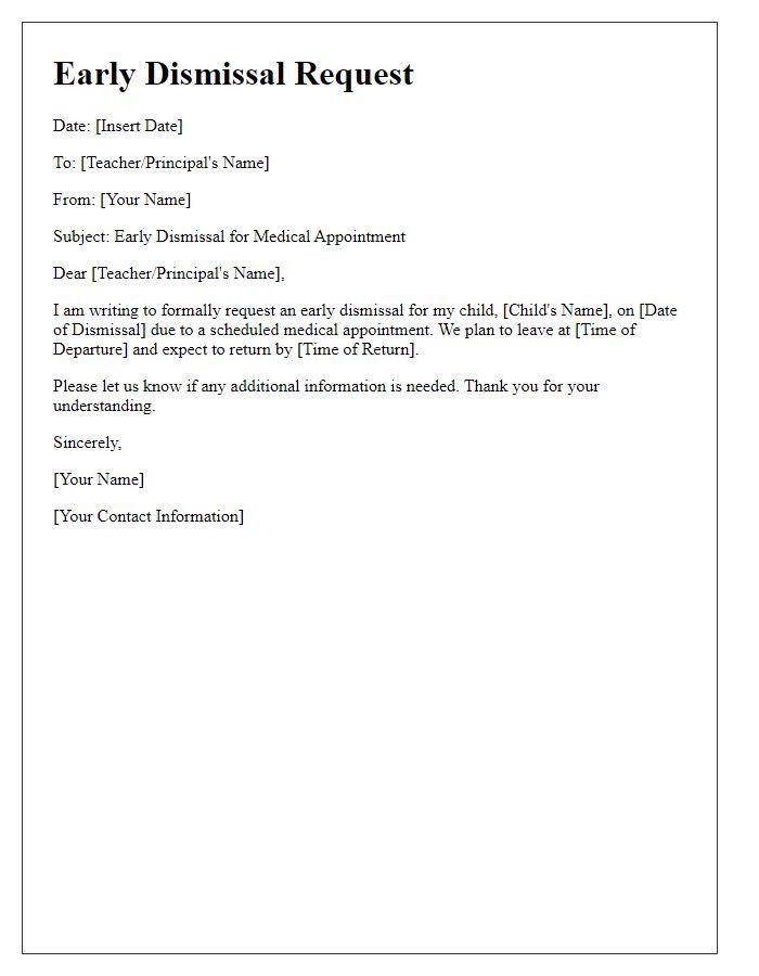 Letter template of early dismissal for medical appointment.