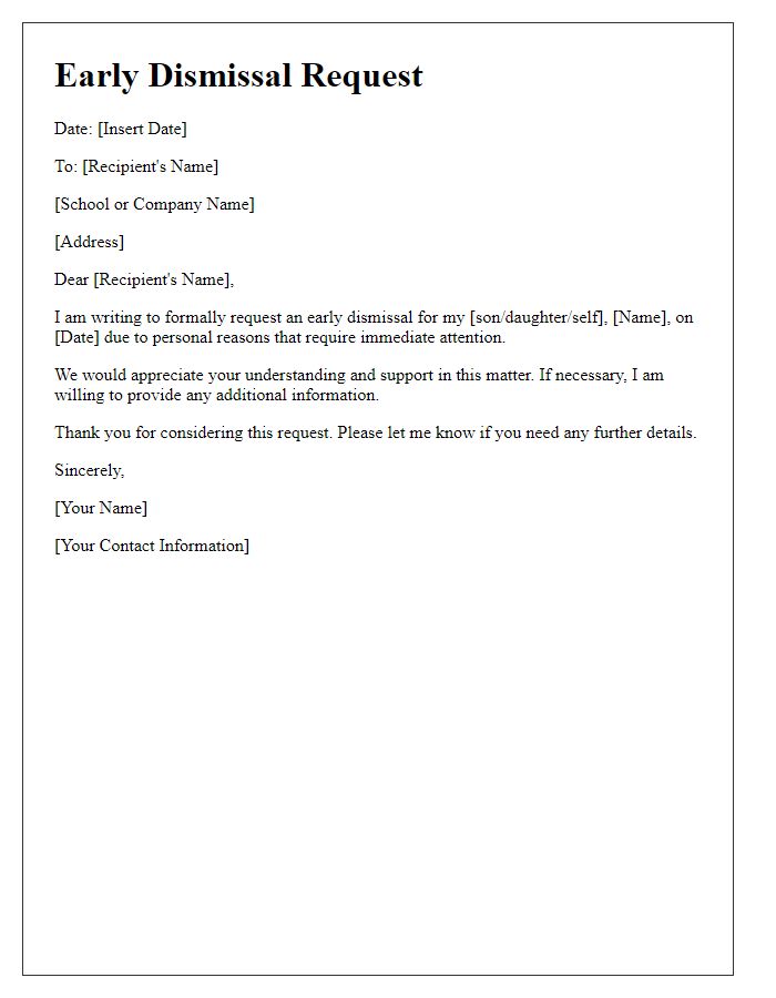 Letter template of early dismissal for personal reasons.