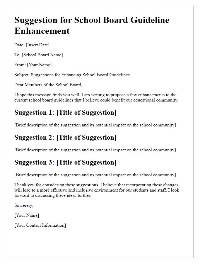 Letter template of suggestion for school board guideline enhancement