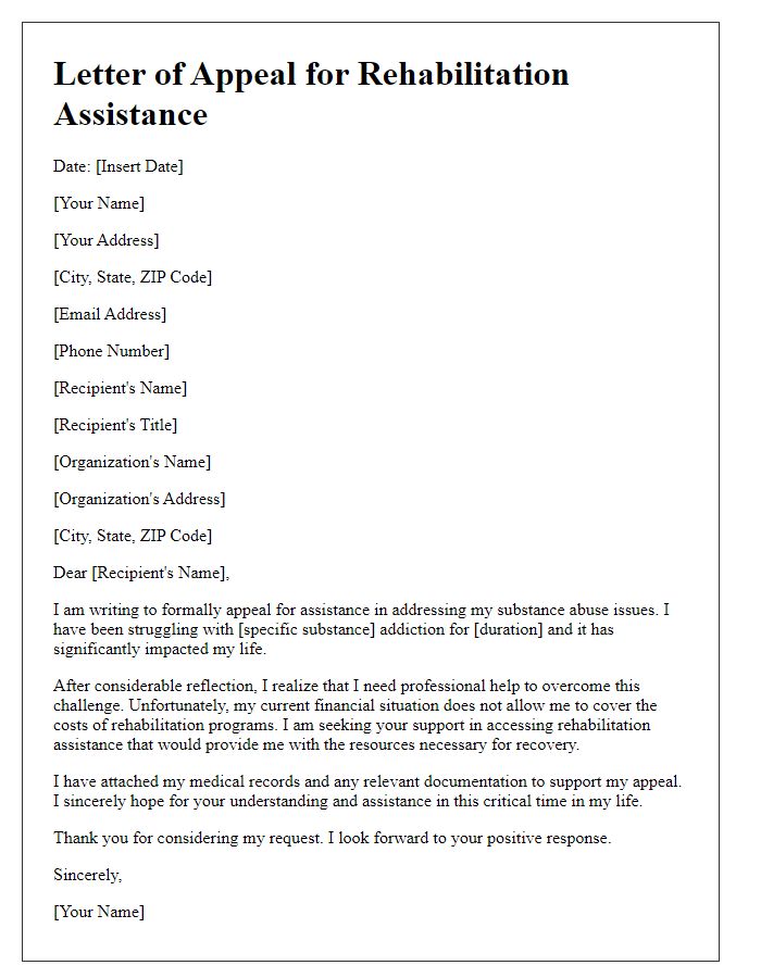 Letter template of appeal for substance abuse rehabilitation assistance.