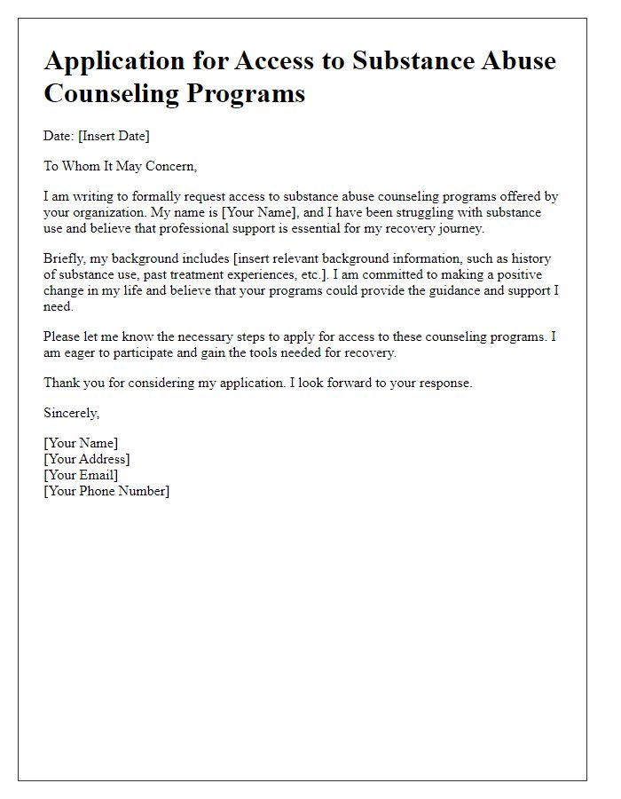 Letter template of application for access to substance abuse counseling programs.