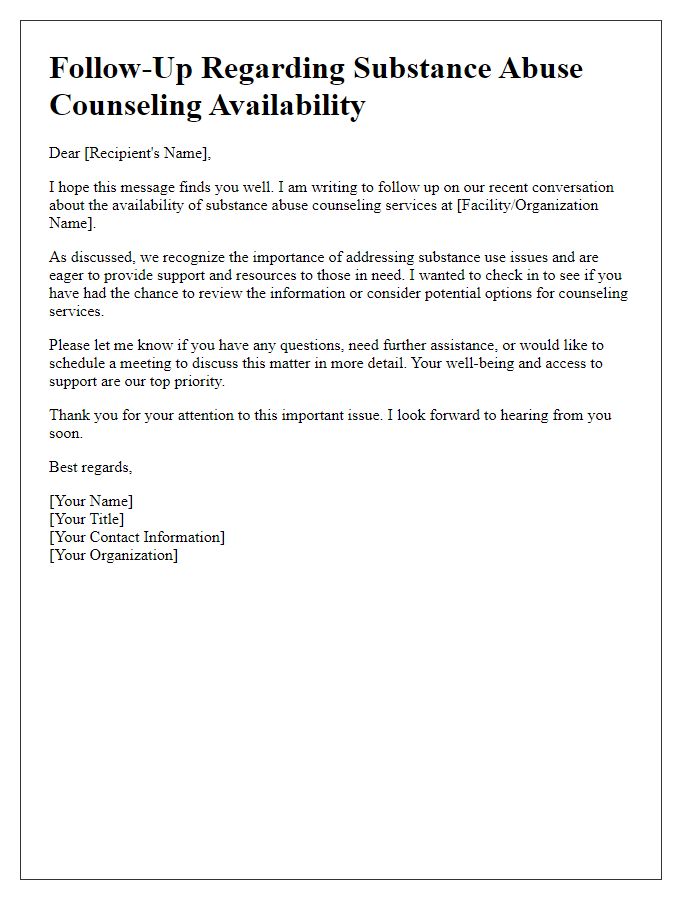 Letter template of follow-up regarding substance abuse counseling availability.