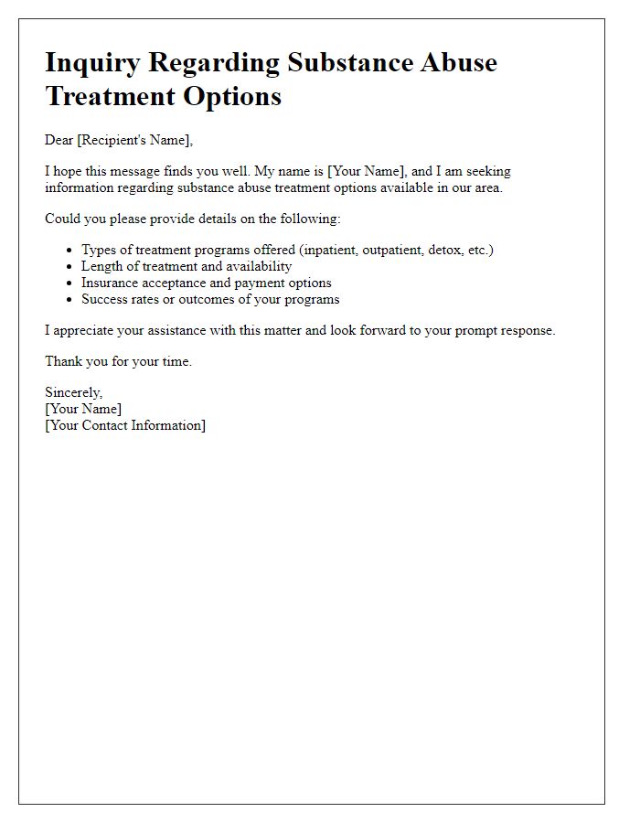 Letter template of inquiry regarding substance abuse treatment options.