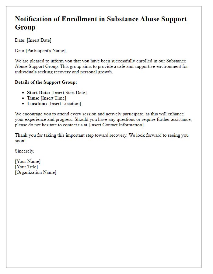 Letter template of notification for substance abuse support group enrollment.