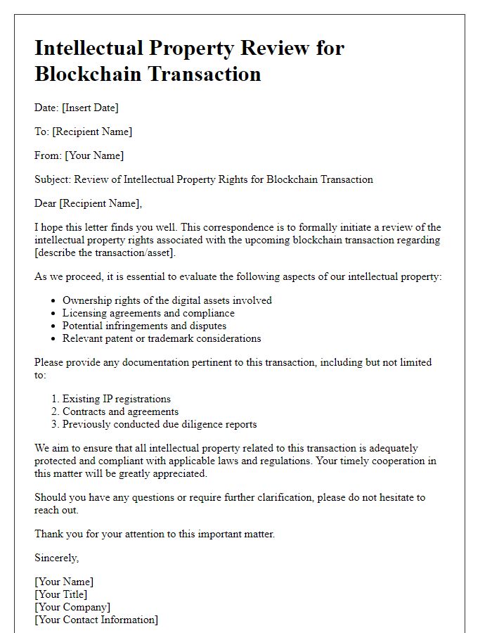 Letter template of blockchain transaction intellectual property review