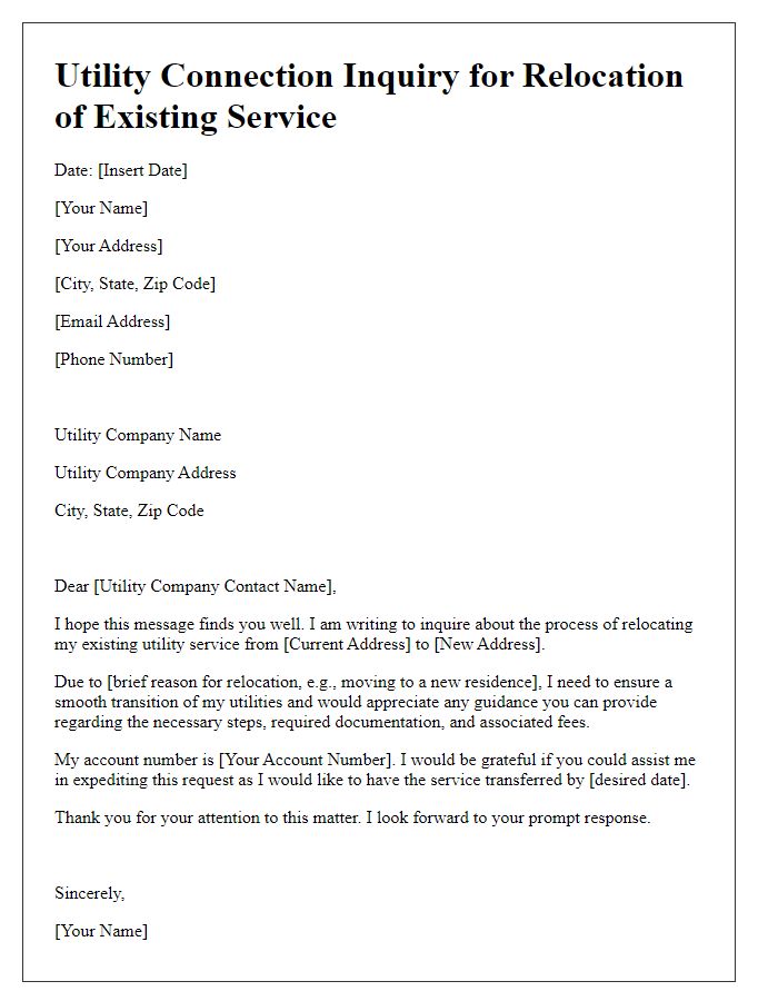 Letter template of utility connection inquiry for relocation of existing service.