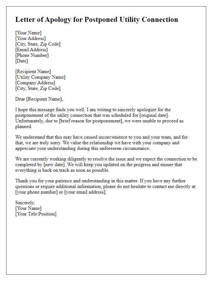 Letter template of sincere apology for postponed utility connection.