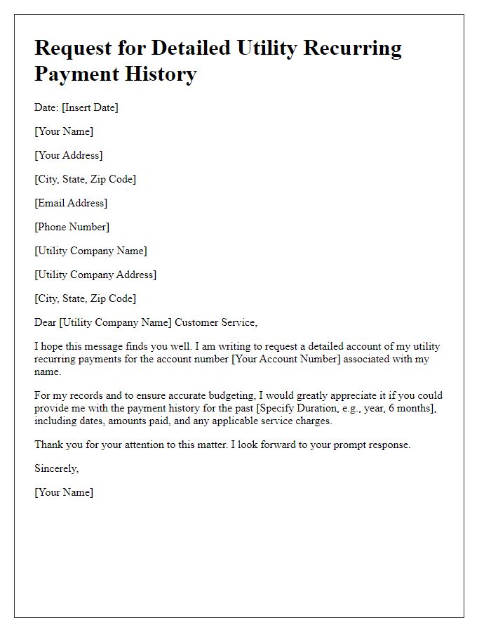 Letter template of request for detailed utility recurring payment history.