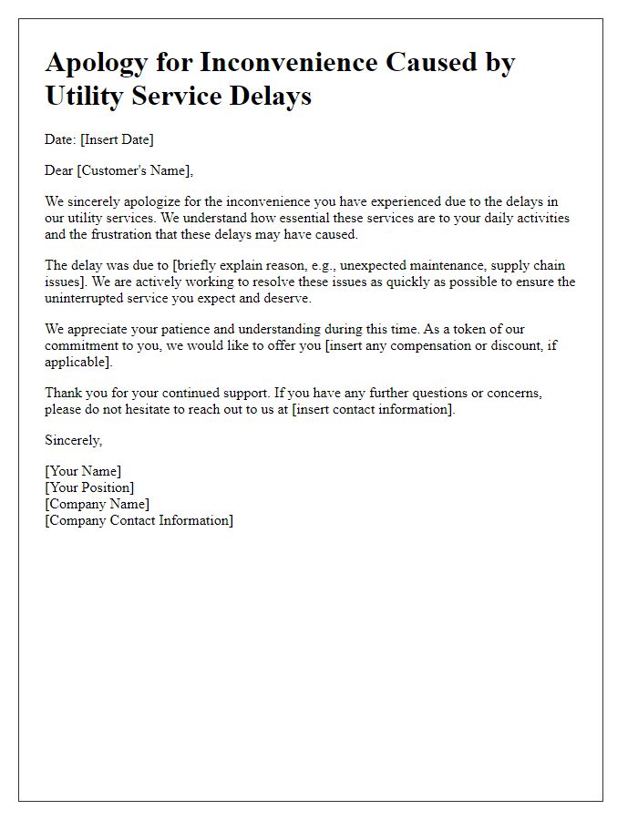 Letter template of apology for inconvenience caused by protracted utility service delays.