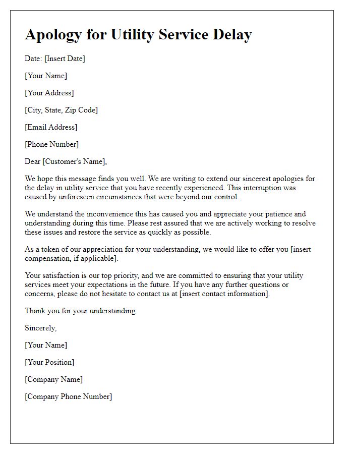 Letter template of apology for utility service delays caused by unforeseen circumstances.