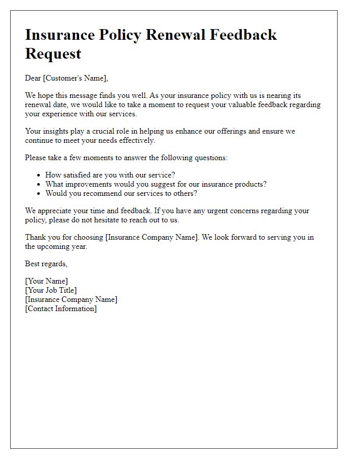 Letter template of insurance policy renewal feedback request