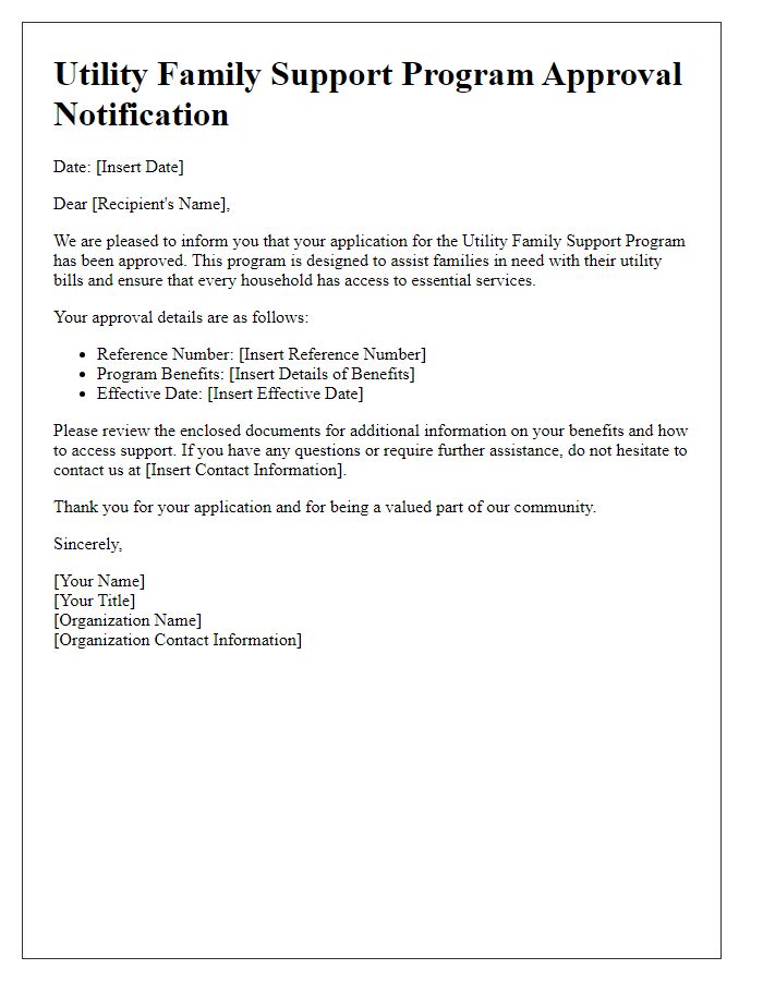 Letter template of utility family support program approval notification.