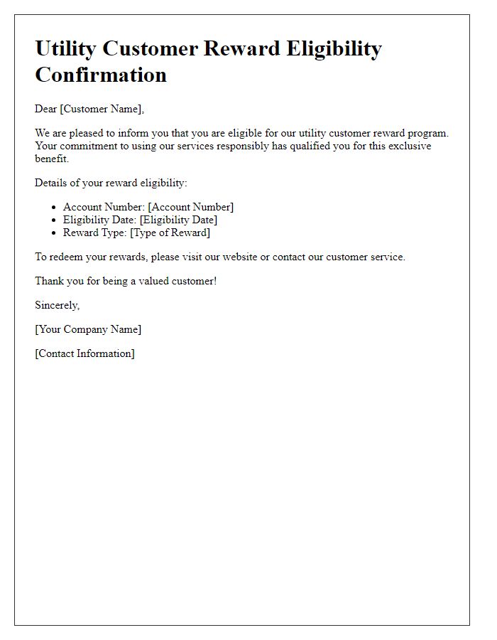 Letter template of utility customer reward eligibility confirmation