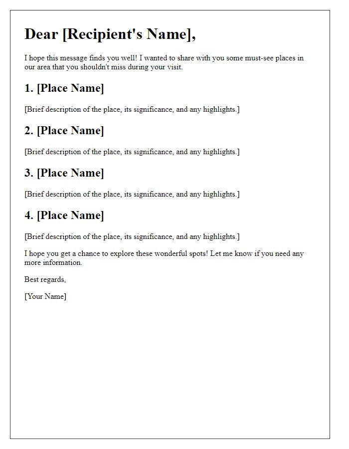 Letter template of must-see places in the area.