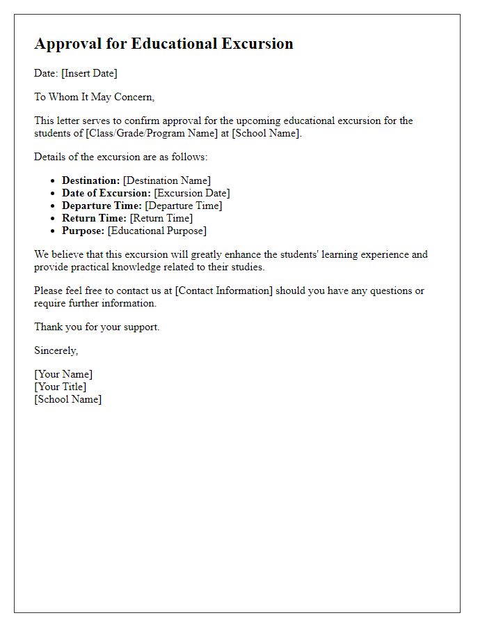 Letter template of approval for student educational excursions.