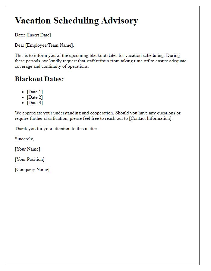 Letter template of blackout dates advisory for vacation scheduling.