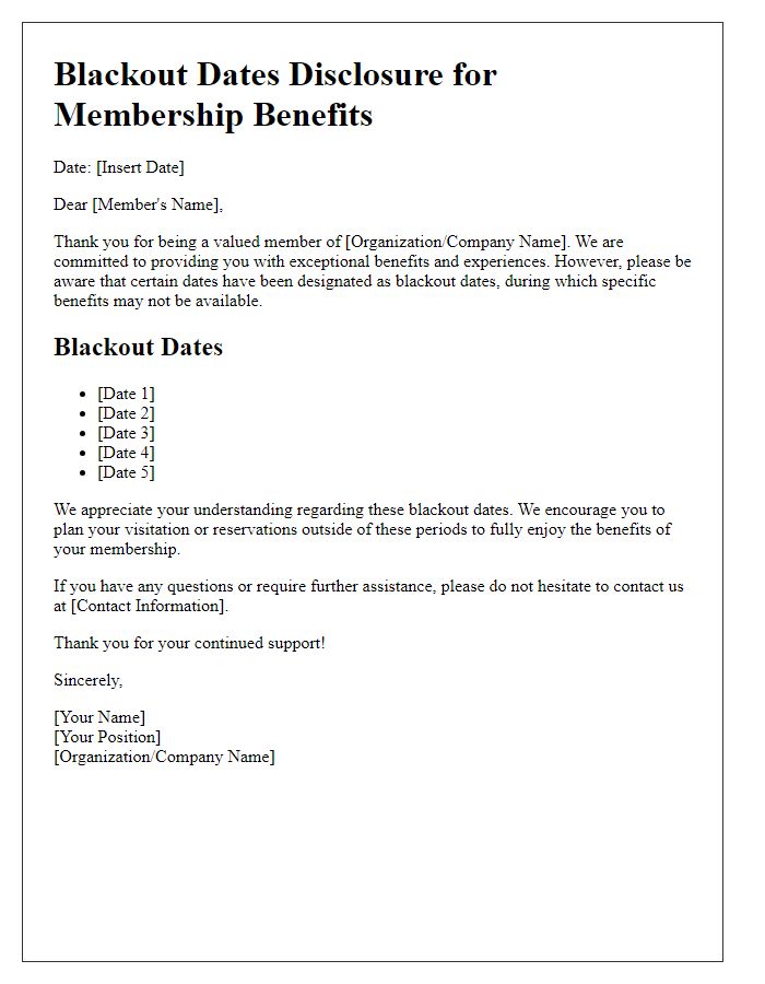 Letter template of blackout dates disclosure for membership benefits.