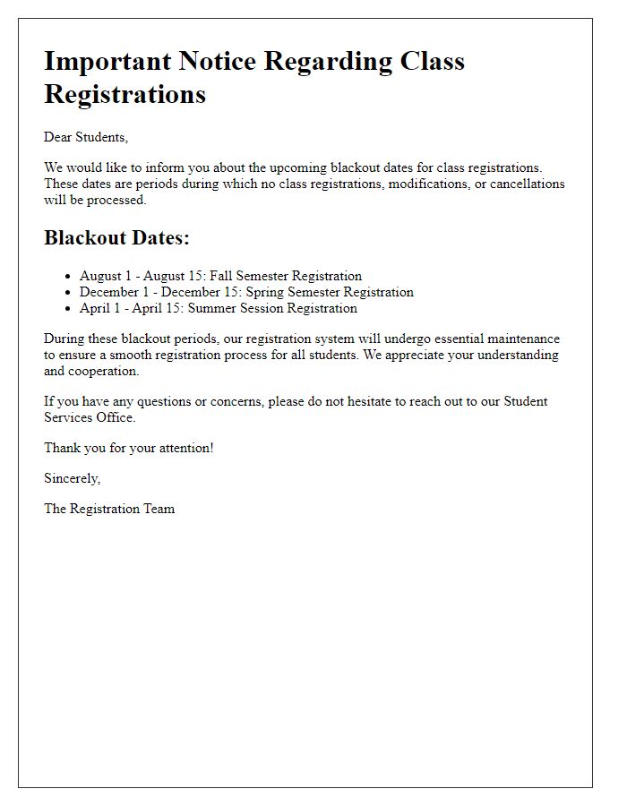 Letter template of blackout dates explanation for class registrations.